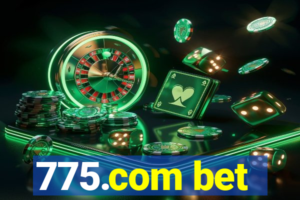 775.com bet